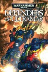 Warhammer 40,000: Defenders of the Ultramar - Graham McNeill, Kev Hopgood