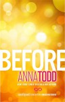 Before (The After Series) - Anna Todd