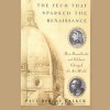 The Feud that Sparked the Renaissance: How Brunelleschi and Ghiberti Changed the Art World - Inc. Blackstone Audio, Inc., Paul Robert Walker, Robert Whitfield