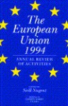The European Union 1994: Annual Review Of Activities - Neill Nugent