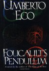 Foucault's Pendulum - Umberto Eco, William Weaver