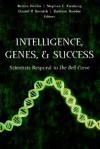 Intelligence, Genes, and Success: Scientists Respond to the Bell Curve - Bernie Devlin, Stephen E. Fienberg