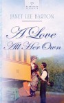 A Love All Her Own - Janet Lee Barton