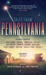 Tales from Pennsylvania - Michael Bunker, Chris Pourteau, Nina Tozzi, Kevin G. Summers, Timothy C. Ward, Edward W. Robertson, Tim Grahl, Jennifer Ellis, Nick Cole, David Gatewood, Eric Tozzi, Lesley Smith, Kim Wells