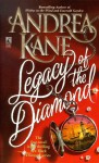 Legacy of the Diamond - Andrea Kane