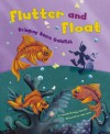 Flutter and Float: Bringing Home Goldfish - Amanda Doering Tourville, Andi Carter, Michelle Biedscheid, Hilary Wacholz