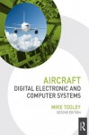 Aircraft Digital Electronic and Computer Systems - Mike H. Tooley