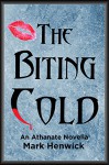 The Biting Cold: An Athanate Novella (Bite Back: Outsiders Book 1) - Mark Henwick, Lauren Sweet