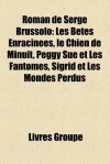 Roman De Serge Brussolo - Livres Groupe