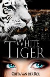 White Tiger (Black Tiger) - Greta van der Rol