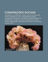 Conven Es Sociais: Casamento, Cerim Nias, Nudez, Ritos de Passagem, Ritos Funer Rios, Hair, Homoparentalidade, Casamento Religioso - Source Wikipedia