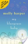 My Bluegrass Baby - Molly Harper