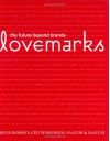 Lovemarks: The Future Beyond Brands - Kevin Roberts