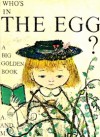 Who's in the Egg - Alice Provensen, Martin Provensen