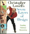 Christopher Lowell's Seven Layers of Design: Fearless, Fabulous Decorating - Christopher Lowell