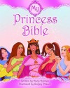 My Princess Bible - Andy Holmes, Sergey Eliseev