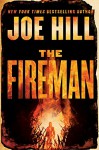 The Fireman: A Novel - Joe Hill