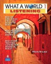 What a World 1: Listening [With CD (Audio)] - Milada Broukal