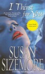 I Thirst for You - Susan Sizemore