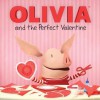 Olivia and the Perfect Valentine - Natalie Shaw, Shane L Johnson