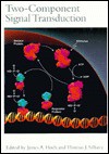 Two Component Signal Transduction - James A. Hoch