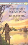 The Double Life of Pocahontas - Jean Fritz