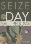 Seize the Day - Saul Bellow