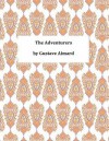 The Adventurers - Gustave Aimard