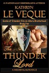 The Thunder Lord: The de Shera Brotherhood Book One (Lords of Thunder: The de Shera Brotherhood 1) - Kathryn Le Veque