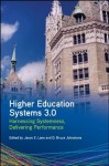 Higher Education Systems 3.0 (SUNY series, Critical Issues in Higher Education) - Jason E. Lane, D. Bruce Johnstone