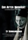 For After Midnight - Ty Schwamberger
