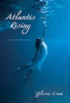 Atlantis Rising - Gloria Craw