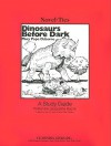 Dinosaurs Before Dark (Magic Tree House): Novel-Ties Study Guides - Joyce Friedland