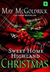 Sweet Home Highland Christmas - May McGoldrick