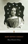 Mary Chesnut's Diary (Penguin Classics) - Mary Boykin Chesnut, Catherine Clinton
