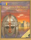 The Holt Reader, Indiana Edition, Sixth Course: An Interactive Worktext - Carroll Moulton, Albert Rolls, Alan Shaw