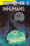 Uncanny Inhumans (2015-) #19 - Charles Soule, Kim Jacinto, Frazer Irving
