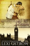 Nightmare in Steam (Alliance of Silver and Steam Book 1) - Lexi Ostrow
