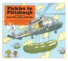 Pickles to Pittsburgh - Ronald Barrett, Judi Barrett