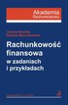 Rachunkowość finansowa w zadaniach i przykładach - Joanna Sawicka, Marcinkowska Elżbieta