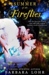 Summer of the Fireflies - Barbara Lohr