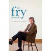 The Fry Chronicles: A Memoir by Fry, Stephen (2010) Audio CD - Stephen Fry