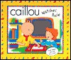 Caillou Watches Rosie [With Poster] - Chouette Editions, Christel Kleitsch, Chouette Editions