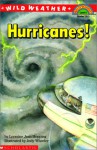 Hurricanes! (Hello Reader! (DO NOT USE, please choose level and binding)) - Lorraine Hopping