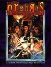 The Orphan's Survival Guide - Phil Brucato, Justin R. Achilli, Aldyth Beltane, Brad Beltane, Rachelle Udell, James E. Moore, Kevin A. Murphy, Mark Cenczyk, Lindsay Woodcock