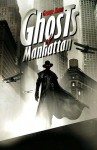 Ghosts of Manhattan - George Mann