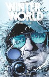 Winterworld Volume 1: La Nina - Chuck Dixon, Butch Guice, Diego Rodriguez, Robbie Robbins, Tom B. Long