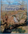 Juma and the Honey Guide - Robin Bernard, Nneka Bennett