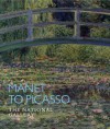 Manet to Picasso: The National Gallery - Christopher Riopelle, Charlotte Appleyard, Sarah Herring, Nancy Ireson, Anne Robbins