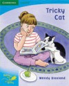 Pobblebonk Reading 3.2 Tricky Cat - Wendy Blaxland, Cecily Matthews